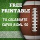 Celebrate Super Bowl 50 with this free printable