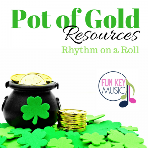 Pot of Gold Resources – Rhythm on a Roll