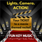 Lights. Camera. ACTION! Your TICKET to a Movie Themed Recital