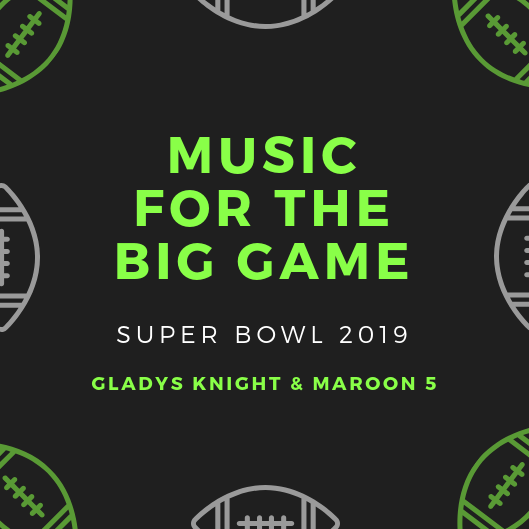Music for the Big Game 2019